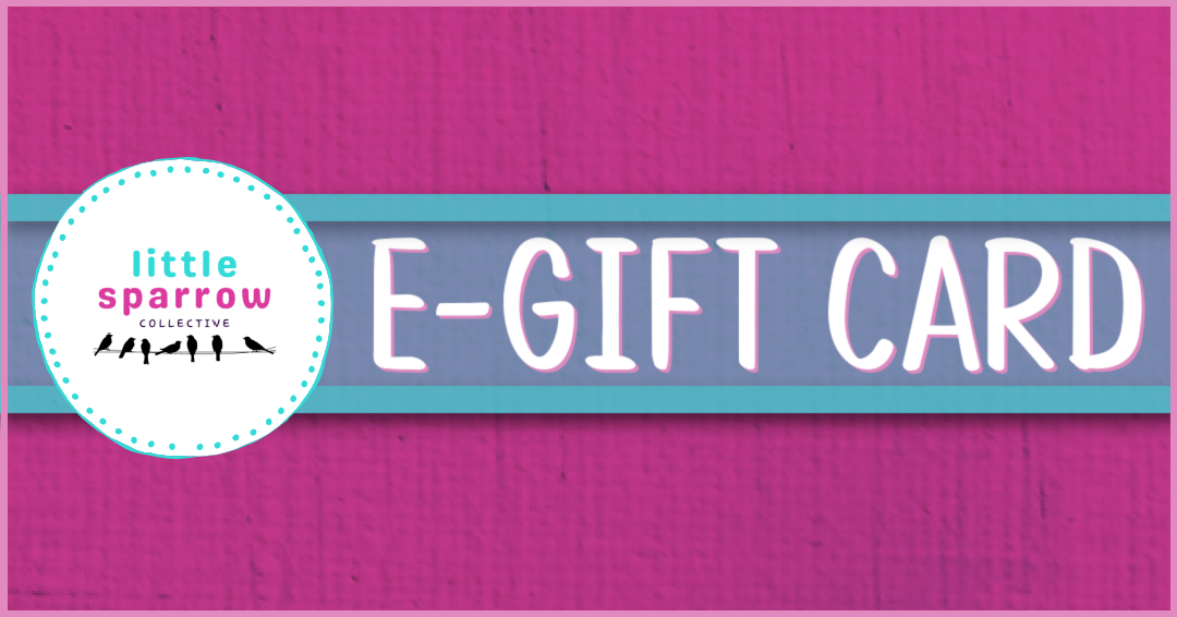 Little Sparrow Collective E-Gift Card